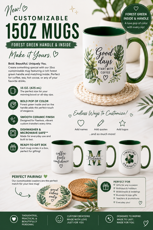 15oz - Customizable Forest Green Accent Mug (Partial Print)