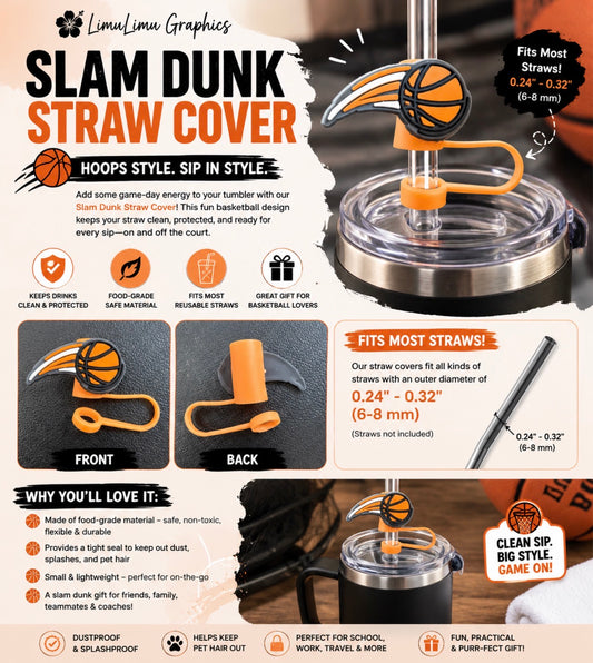 Slam Dunk - Straw Cover