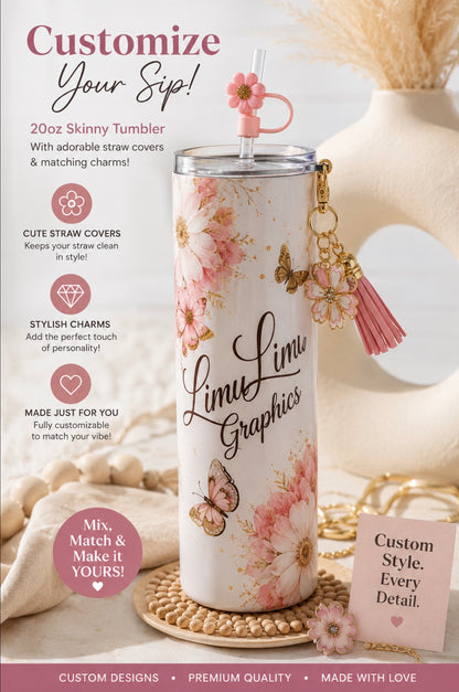 20oz Skinny Tumbler + Straw Cover! - (Partial-Design)