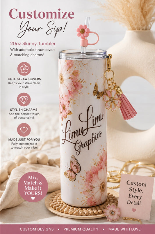 20oz Skinny Tumbler + Straw Cover! - (Partial-Design)